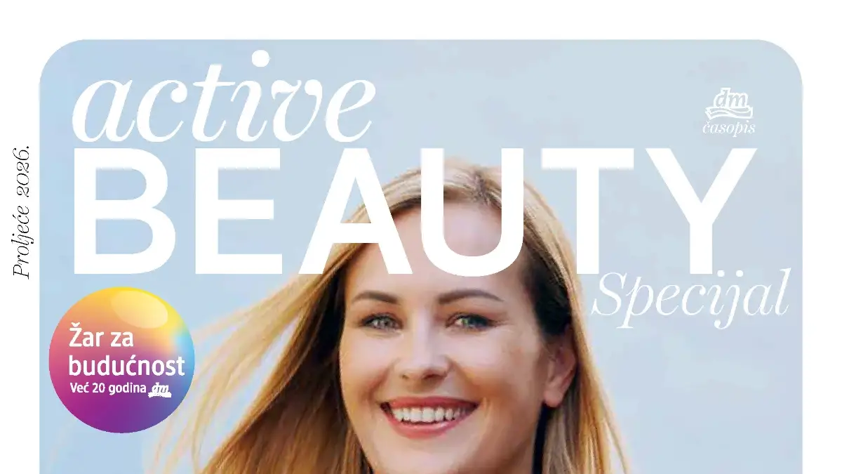 dm Active Beauty Specijal Proljeće 2026 – Žar za budućnost