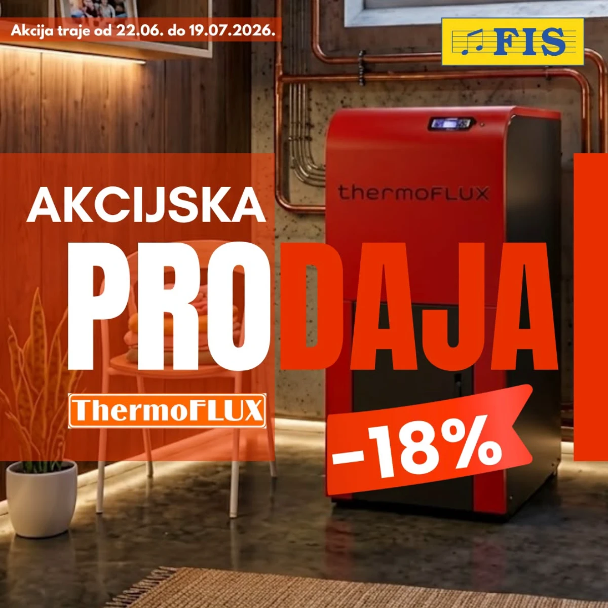 FIS ThermoFLUX akcija do 18% popusta – kotlovi na pelet po sniženim cijenama do 19.07.2026