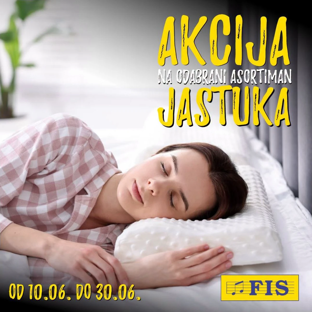 FIS akcija na odabrani asortiman jastuka do 30.06.2026 (naslovna strana)