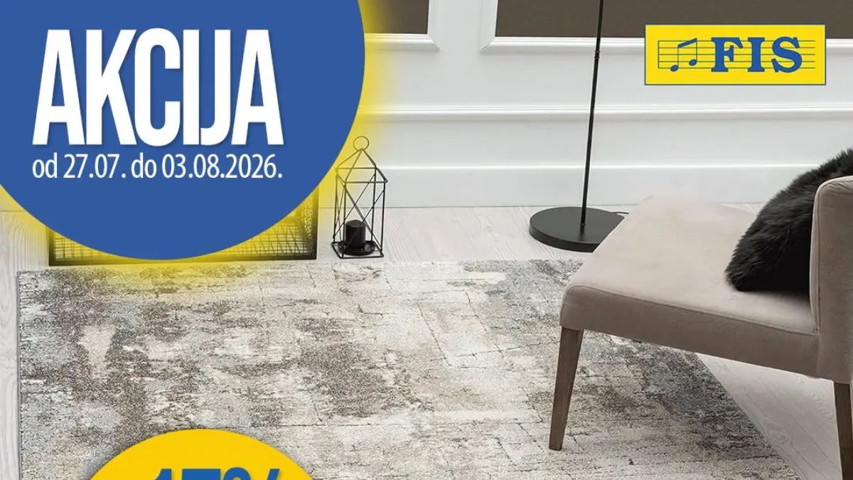 FIS akcija tepiha i staza do 03.08.2026. uz 15% popusta na odabrani asortiman.