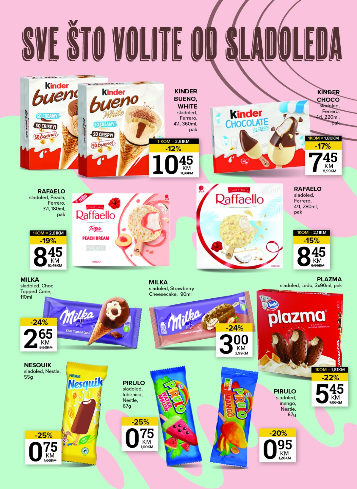 Konzum i Mercator katalog do 03.08.2026. – sladoledi Kinder, Raffaello, Milka, Plazma i Nestle