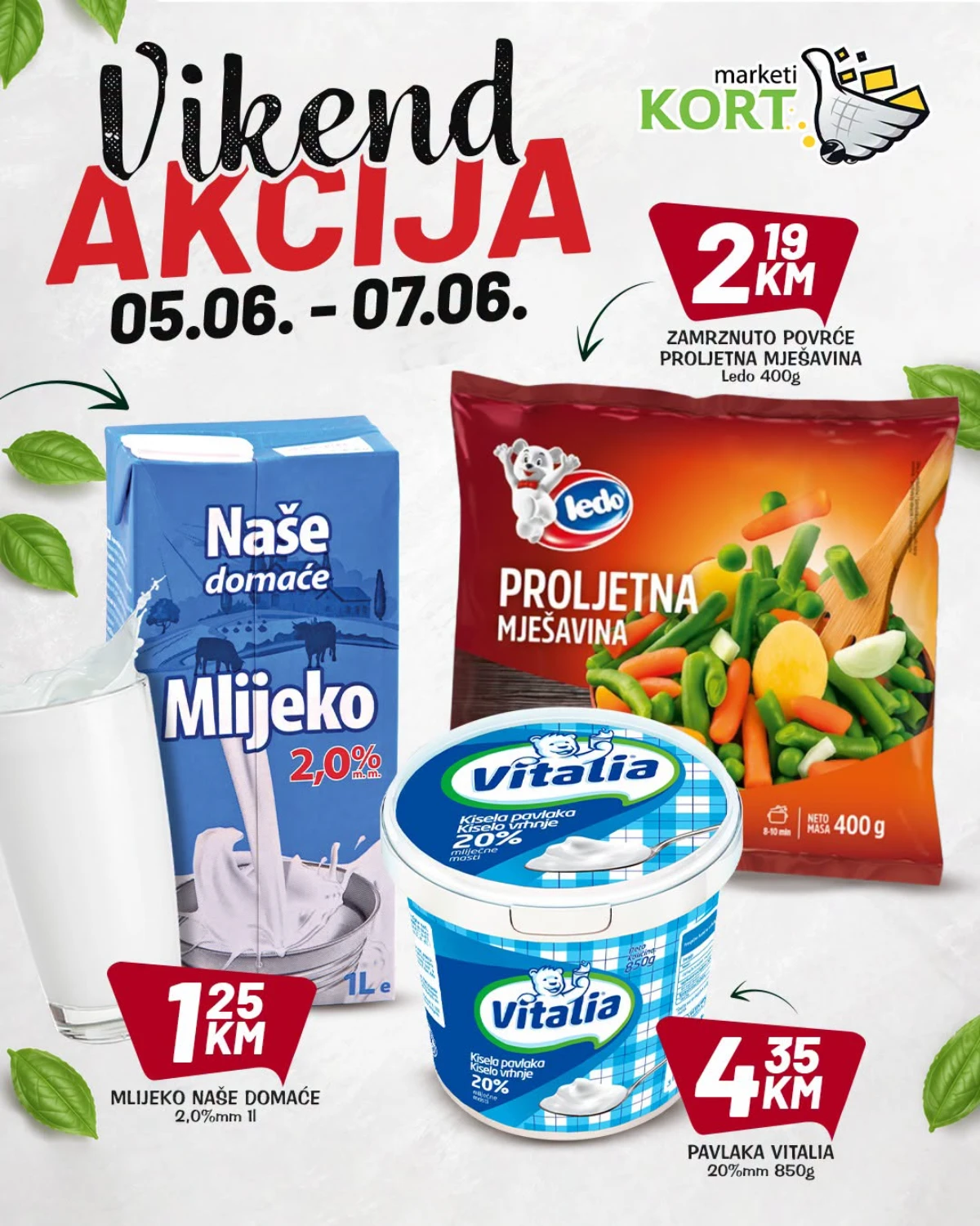 Kort vikend akcija do 07.06.2026 – mlijeko 1,25 KM, pavlaka 4,35 KM i zamrznuto povrće 2,19 KM