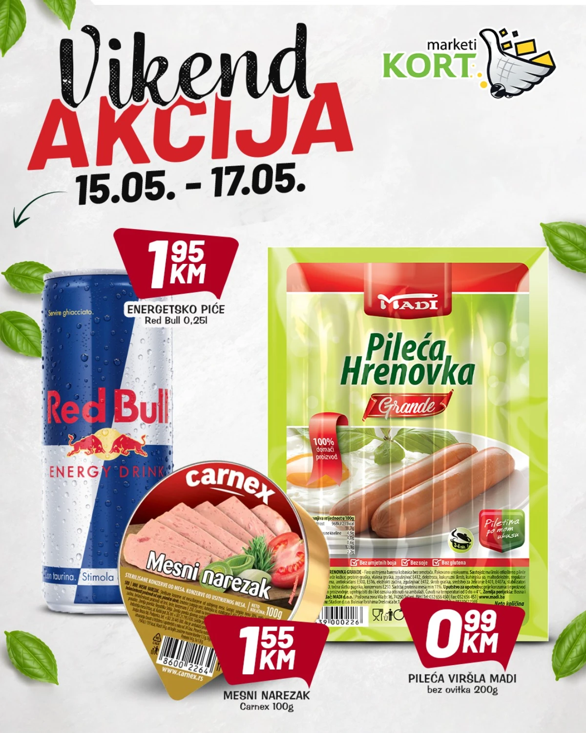 Kort Marketi vikend akcija – Red Bull 1,95 KM, mesni narezak 1,55 KM i pileća viršla Madi 0,99 KM