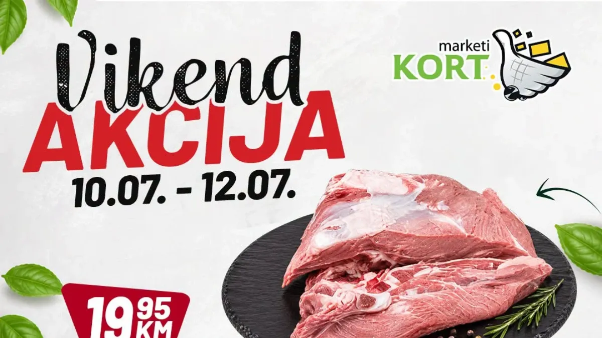 Kort Market vikend akcija od 10. do 12.07.2026. – vikend ponuda sa sniženjima na meso, voće, pića i proizvode za domaćinstvo