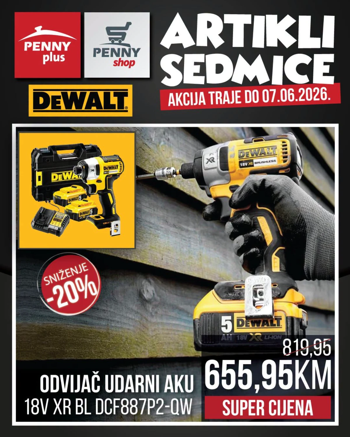 Penny katalog strana 5 – DeWalt odvijač udarni aku 18V XR BL DCF887P2-QW za 655,95 KM