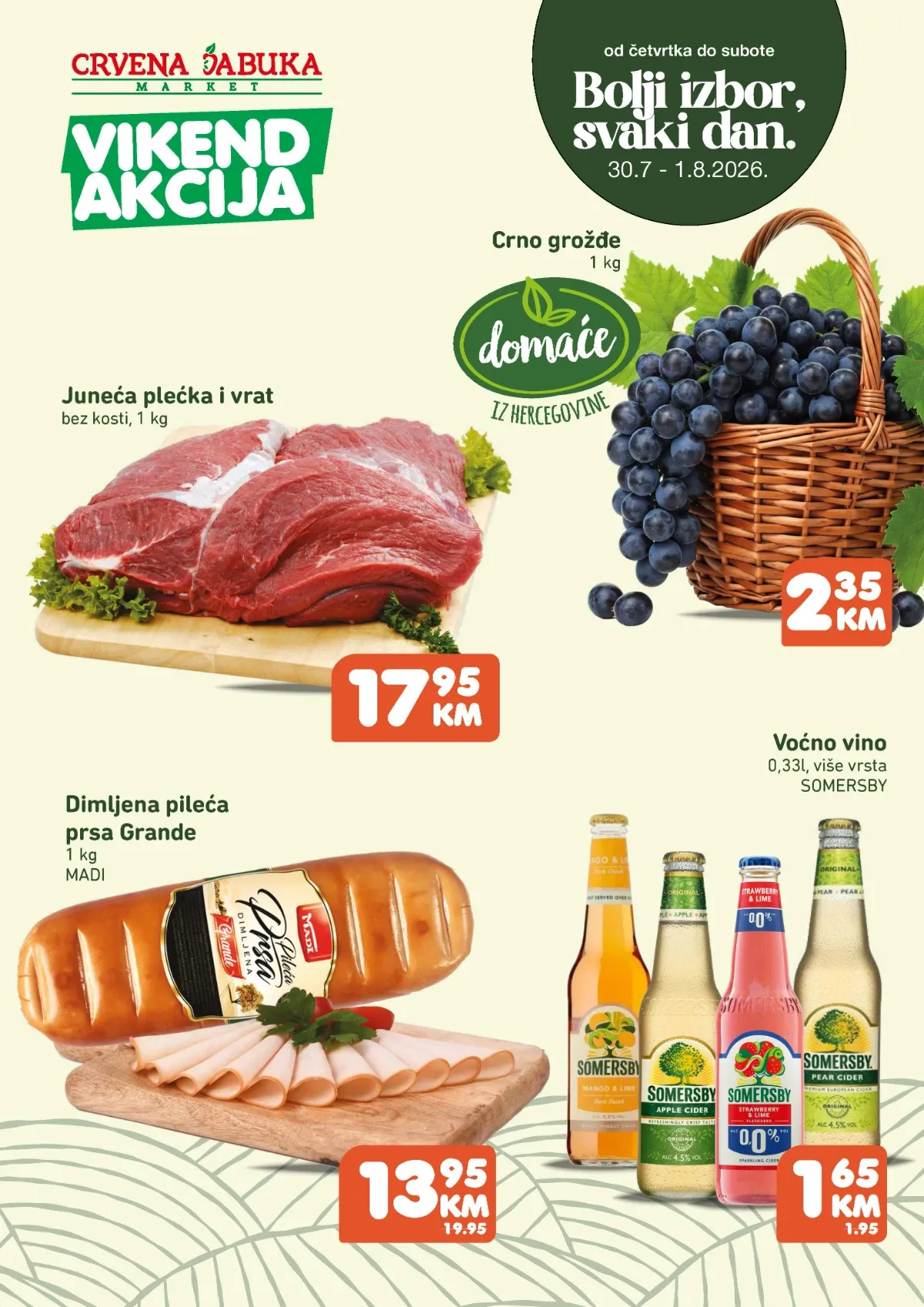 Crvena Jabuka vikend akcija od 30.07. do 01.08.2026. – junetina bez kosti, domaće crno grožđe, dimljena pileća prsa i Somersby po sniženim cijenama